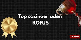 Casino Uden ROFUS Gratis Spins til Dine Favorit Slots Casino Uden ROFUS Gratis Spins til Dine Favorit Slots