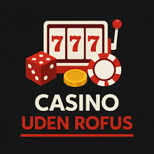Casino Uden ROFUS Gratis Spins til Dine Favorit Slots Casino Uden ROFUS Gratis Spins til Dine Favorit Slots